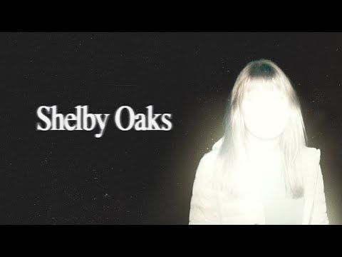 Shelby Oaks - Official Trailer