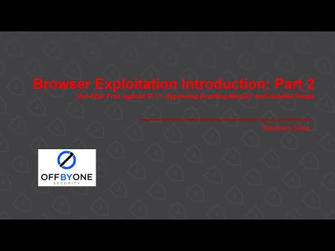 Browser Exploitation Introduction: Part 2 - UAF Against IE 11, Avoiding MemGC and Isolated Heaps