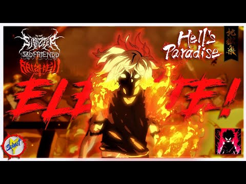 Sinizter, Sadfriendd & RAIZHELL - ELEVATE! ♪ Hell's Paradise 🎦