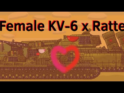 All mini-series about Female KV-6 and Ratte - Cartoons about tanks