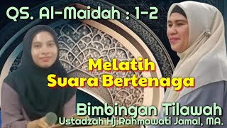 Download lagu Train Your Voice With Power‼️Learn Tilawah with Ustadzah Hj. Rahmawati Jamal, MA || QS. Al-Maidah mp3