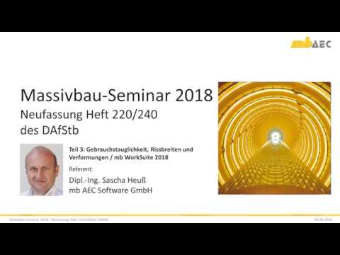 Massivbau Seminar 2018 - Teil 3b: Gebrauchstauglichkeit, Rissbreiten und Verformungen (Beispiele)