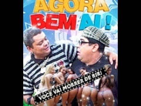Agora bem aí! - 2º PARTE