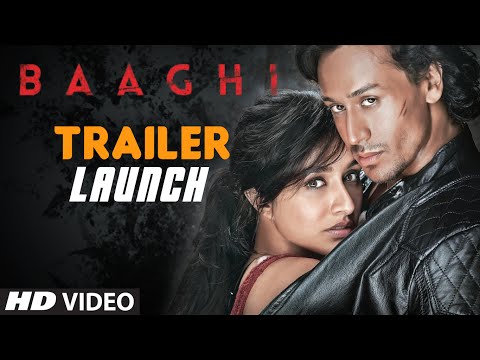 Trailer — Baaghi