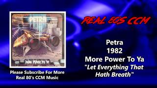 Petra - Let Everything That Hath Breath (HQ)