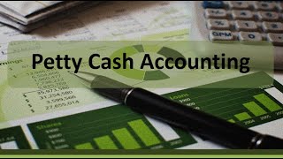 Current Asset Cash: Petty Cash Account