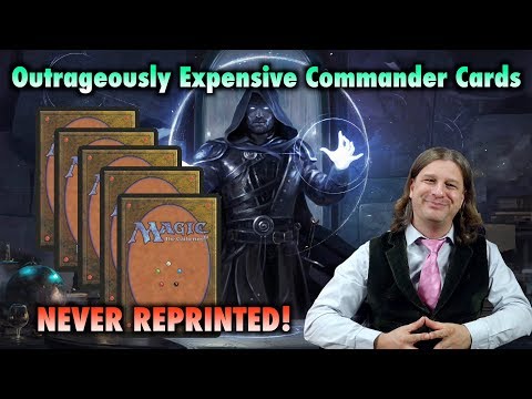 Outrageously Expensive Commander Cards That Have Never Been Reprinted in Magic: The Gathering