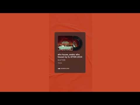 afro house, arabic afro house MIX by DJ ETON 2024 #afrohouse #keinemusik #blackcoffee   #afrotech