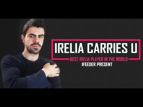 Best of Irelia Carries U | The World's Best Irelia