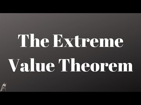 The Extreme Value Theorem and How to Use it in Calculus