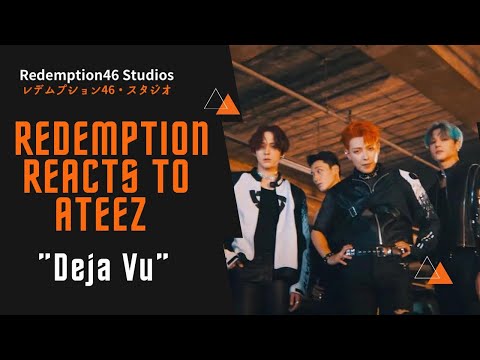 Redemption Reacts to ATEEZ(에이티즈) - ‘Deja Vu’ Official MV