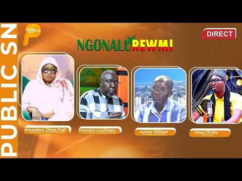 🔴 NGONALU REWMI avec Aissatou Diop Fall et sa Team...