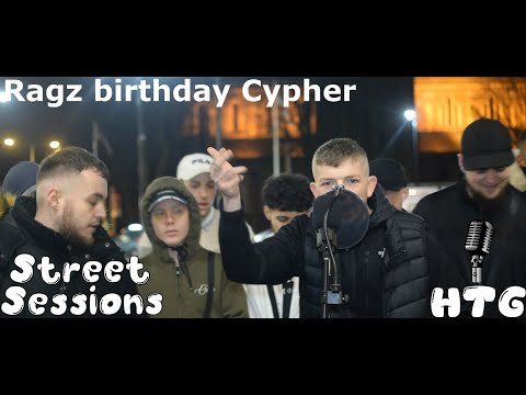 Ragz Birthday Cypher #StreetSessions