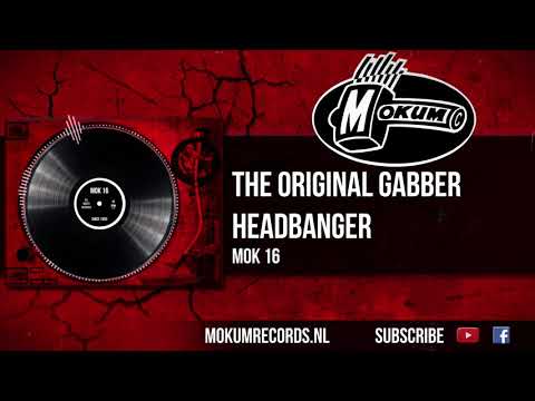 The Original Gabber - Headbanger