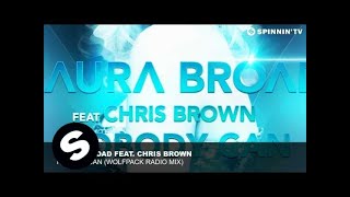 Laura Broad feat. Chris Brown - Nobody Can (Wolfpack Radio Mix)