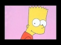 Bart Simpson is my name 