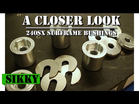 240sx Solid Subframe Bushing Review | Fits S13 and S14 |SIKKY