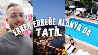 ALANYA’DA TATİL - LÜKS RESTORANDA HESAP KAÇ LİRA TUTTU - ERKEK ERKEĞE OTEL TATİL