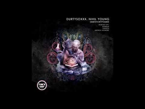 Durtysoxxx, Nihil Young - Dmt (Andrea Signore Remix)