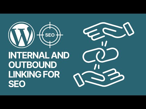 How To Do Internal and Outbound Linking For SEO Optimization in WordPress Blog Posts? 🚦