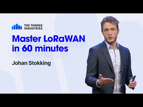Everything you need to know about LoRaWAN in 60 minutes - Johan Stokking (The Things Industries)
