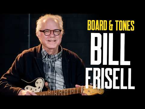 Bill Frisell Talks Music, Guitars & His Current Pedalboard