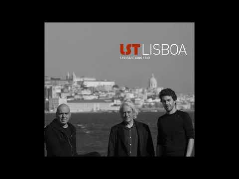 LST-Lisboa String Trio. Balada da saudade (Casimiro Ramos)
