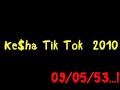 Ke$ha Tik Tok 2010 - lakhok_[L].wmv 