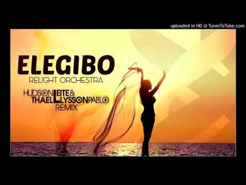 Relight Orchestra - Elegibo - Hudson Leite - Thaellysson Pablo Remix