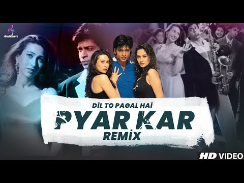 Pyar Kar Remix
