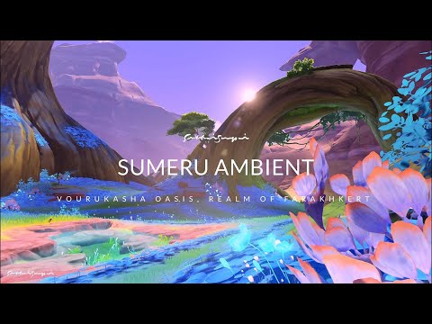 Vourukasha Oasis Sumeru Ambient Background Music Calm Forest Sound (55Min) | Genshin Impact Ambience