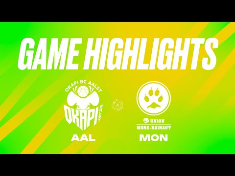 Okapi Aalst vs. Union Mons-Hainaut - Game Highlights