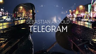 Sebastian Arnold – Telegram (Official Music Video)