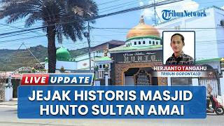 Sejarah Masjid Hunto Sultan Amai, Dibangun sebagai Mahar Raja