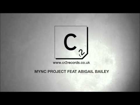 MYNC Project ft. Abigail Bailey - Something On Your Mind (club mix)