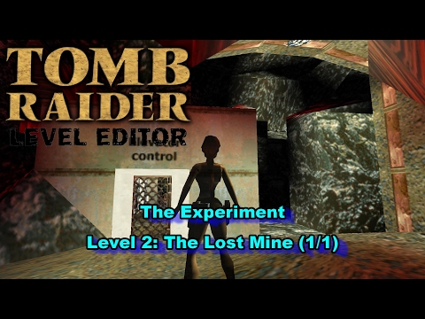 02 - TRLE - The Experiment - The Lost Mine (1/1)