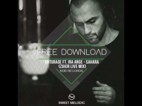 FREE DOWNLOAD: Anturage Ft Ira  Ange - Sahara (Zakir Live Mix) [KDB Records]