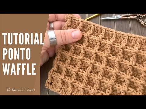Waffle Stitch in Crochet - By Marcelo Nunes