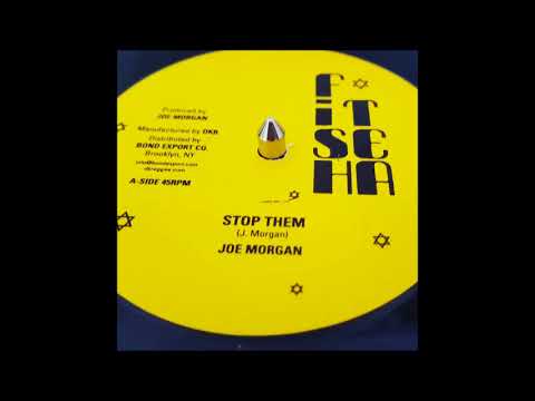 Joe Morgan " Stop Them" + Version