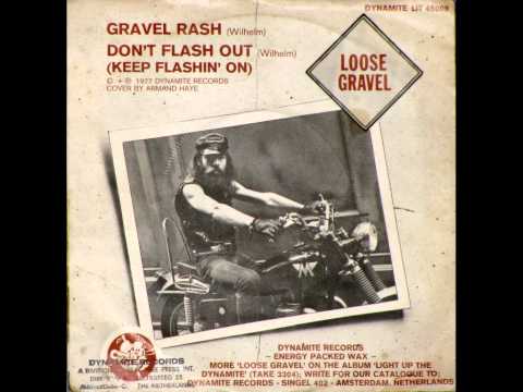 Loose Gravel - Don't Flash Out (Keep Flashin' On) - 1977