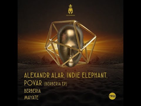 Alexander Alar & Indie Elephant - Berberia (Original Mix)