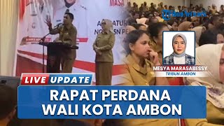 Rapat Perdana dengan ASN, Nahkoda Kota Ambon Bodewin Buka Pidato dengan Pantun