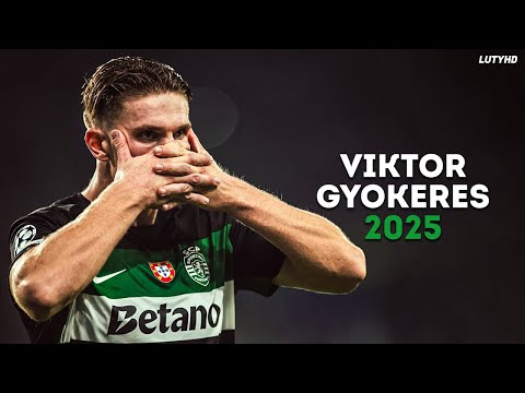 Viktor Gyökeres 2025 - The Perfect Striker | Skills, Goals & Assists | HD