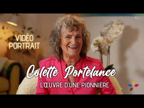 Portrait de Colette Portelance — L'œuvre d'une pionnière