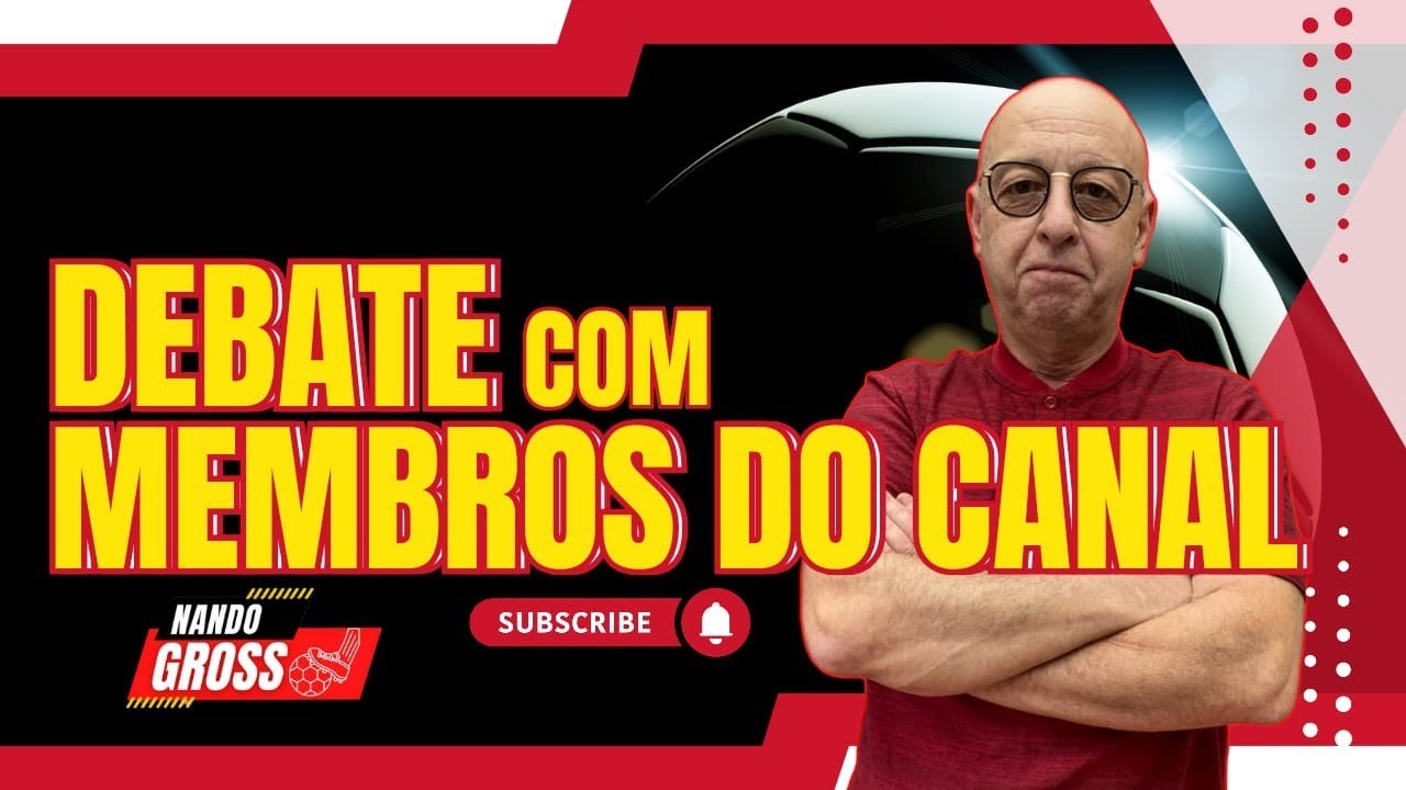 DEBATE DOS MEMBROS DO CANAL