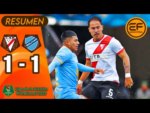📹 Resumen: Always Ready 1 - 1 Bolívar | Liga División Profesional 2025 | Jornada 25