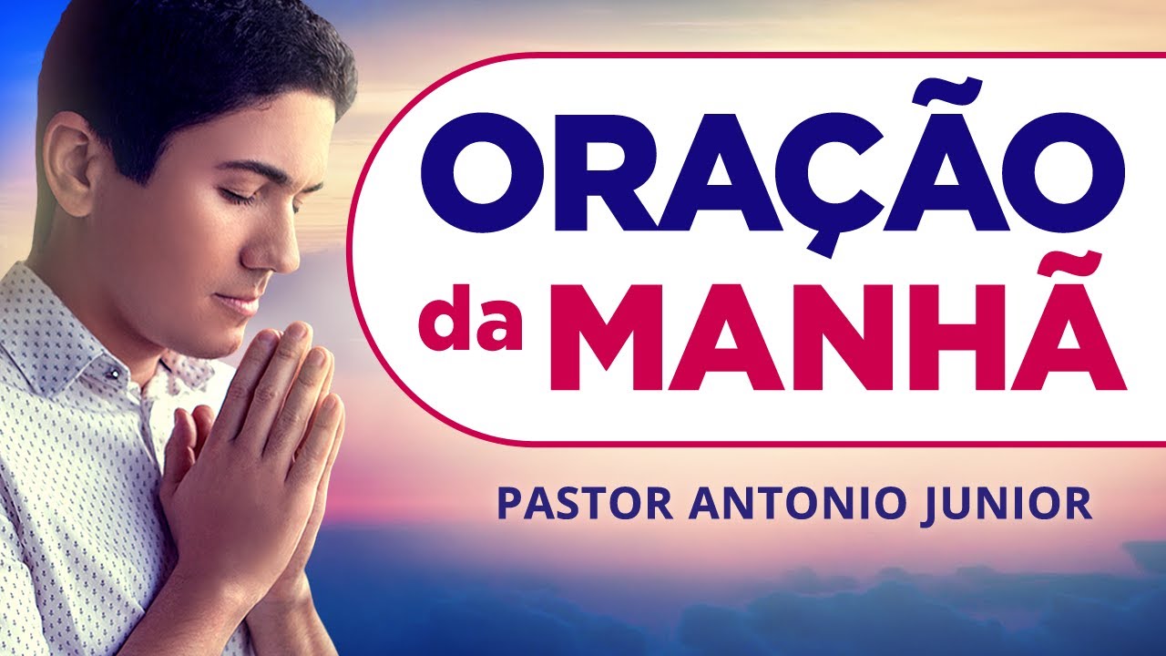 MORNING PRAYER 05/28/2025 - PASTOR ANTÔNIO JUNIOR