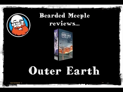 Bearded Meeple reviews Outer Earth