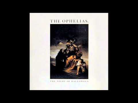 The Ophelias - The Night Of Halloween (1987)