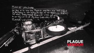 Plague Vendor - "Plague Vendor" (Full Album Stream)